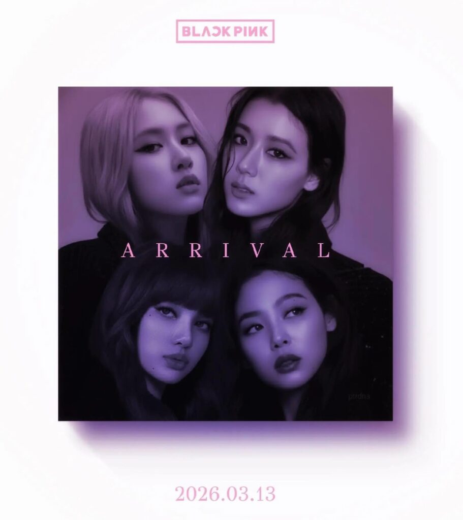 BLACKPINK’s first group album in nearly four years is now expected this March 2026